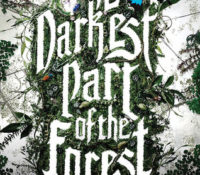 The Darkest Part of the Forest by Holly Black | Review