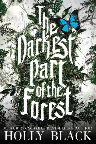 The Darkest Part of the Forest by Holly Black | Review
