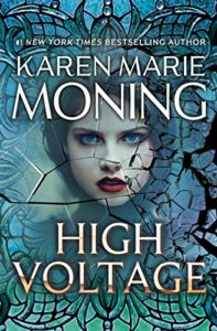 High Voltage by Karen Marie Moning | Review