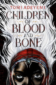 Children of Blood and Bone by Tomi Adeyemi | Review