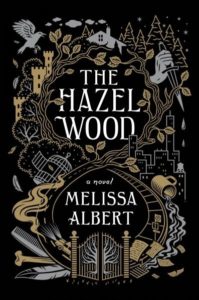 Stay Away From…The Hazel Wood | Review