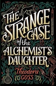 The Strange Case of the Alchemist’s Daughter | Review