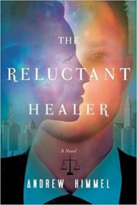 The Reluctant Healer by Andrew Himmel | ARC Review