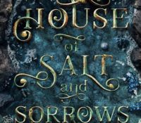 House of Salt and Sorrows by Erin A. Craig | ARC Review