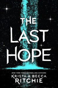 The Last Hope by Krista Ritchie and Becca Ritchie | ARC Review