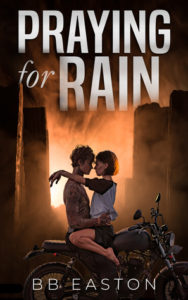 Praying for Rain | The Gritty Apocalyptic Romance You Didn’t Know You Needed