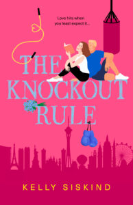 The Knockout Rule by Kelly Siskind |ARC Review + Best Hug in Literature Nomination