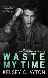 The North Haven University Finale did not ‘Waste My Time’ | ARC Review