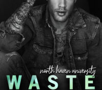 The North Haven University Finale did not ‘Waste My Time’ | ARC Review