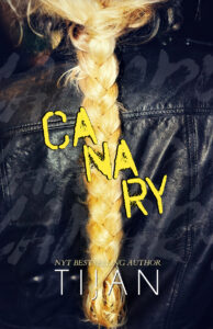 Canary by TIJAN | New Must Read Standalone for Mafia Romance  Lovers