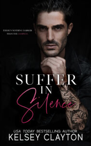 Suffer in Silence: First Book in the Malvagio Mafia Duet by Kelsey Clayton| ARC Review