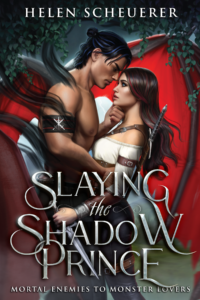 COVER REVEAL: Slaying the Shadow Prince by Helen Scheuerer