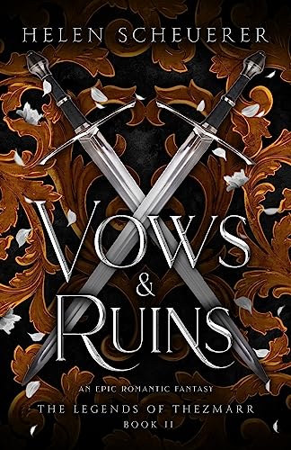 Vows & Ruins | The Legends of Thezmarr